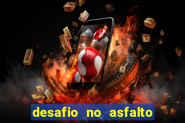 desafio no asfalto filme completo dublado